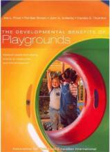 The Developmental Benefits of Playgrounds The Developmental Benefits of Playgrounds