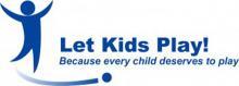 Let Kids Play! Let Kids Play!