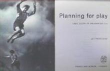 Planning for Play by Lady Allen of Hurtwood Planning for Play by Lady Allen of Hurtwood