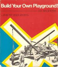 Build Your Own Playground! Build Your Own Playground!