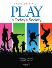 Encyclopedia of Play in Today's Society