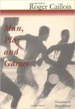 Man, Play and Games by Roger Caillois