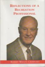 Reflections of a Recreation Professional Reflections of a Recreation Professional