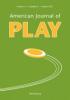 American Journal of Play American Journal of Play