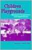 Children on Playgrounds Children on Playgrounds