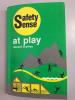 Safety Sense at Play by Heward Grafftey